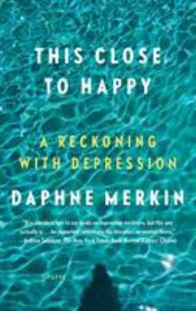 Paperback This Close to Happy: A Reckoning with Depression Book