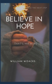 Paperback Believe in Hope: That's My Hope Book