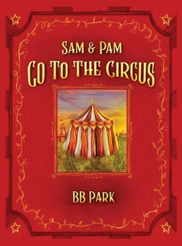 Hardcover Sam & Pam Go To The Circus Book