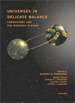 Universes in Delicate Balance: Chemokines and the Nervous System