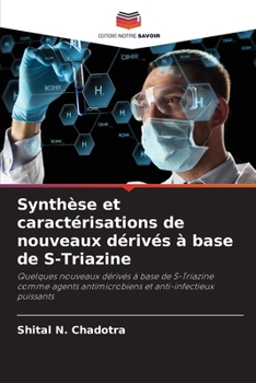Paperback Synthèse et caractérisations de nouveaux dérivés à base de S-Triazine [French] Book