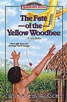 Paperback Fate of the Yellow Woodbee: Nate Saint Book