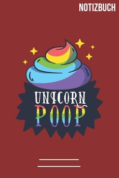 Notizbuch Einhorn Poop: A5  Notebook • 111 Seiten  • Extra  Kalender 2020 •  Einzigartig •  Kariert •  karo •  raster  • Geschenk • Geschenkidee (German Edition)