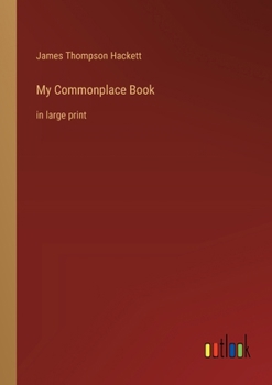 Paperback My Commonplace Book: in large print Book