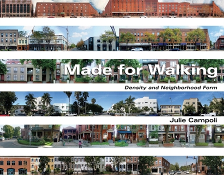 Paperback Made for Walking: Density and Neighborhood Form Book