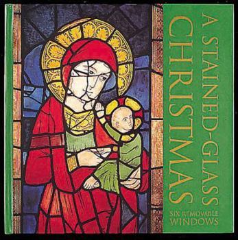 Hardcover A Stained-glass Christmas: With Six Removable Windows Book