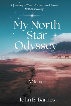 Paperback My North Star Odyssey: A Memoir Book