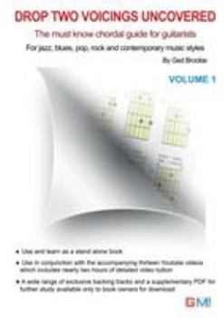 Paperback Drop Two Voicings Uncovered Volume 1: The Must Know Chordal Book for Guitarists for Jazz, Blues, Pop Rock and Contemporary Guitarists Book