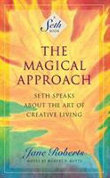 Audio CD The Magical Approach: Seth Speaks about the Art of Creative Living Book