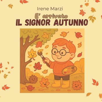 Paperback E' arrivato il Signor Autunno [Italian] Book