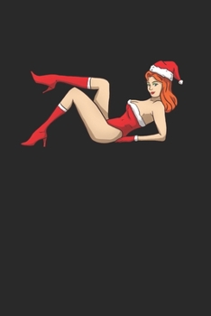 Sexy Christmas Notebook: Diary Journal 6x9 inches with 120 Dot Grid Pages