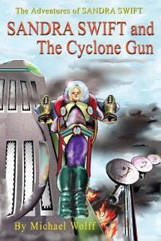 Paperback SANDY SWIFT and the Cyclone Gun Book