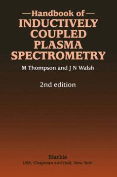 Paperback Handbook of Inductively Coupled Plasma Spectrometry: Second Edition Book
