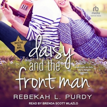 Daisy and the Front Man - Book #3 of the Backstage Pass