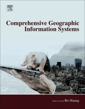Misc. Comprehensive Geographic Information Systems Book