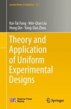 Paperback Theory and Application of Uniform Experimental Designs Book