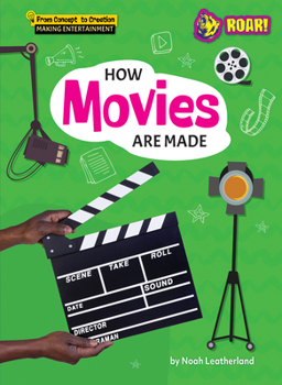How Movies Are Made