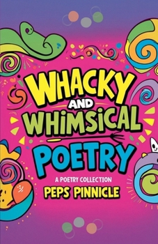 Paperback Whacky And Whimsical Poetry Book