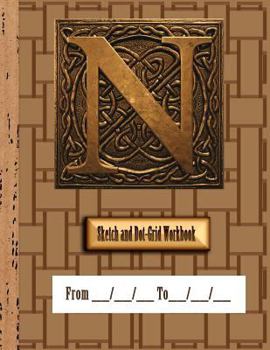 Paperback N: Men's-Style Undated Sketchbook and Dot Grid Logbook Book