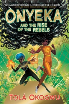 Paperback Onyeka and the Rise of the Rebels Book