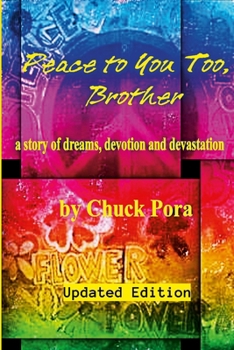 Paperback Peace to You Too, Brother (updated edition): A story of dreams, devotion and devastation Book