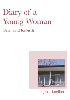Paperback Diary of a Young Woman: Grief and Rebirth Book