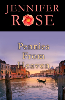 Pennies from Heaven - Book #46 of the To Have and To Hold