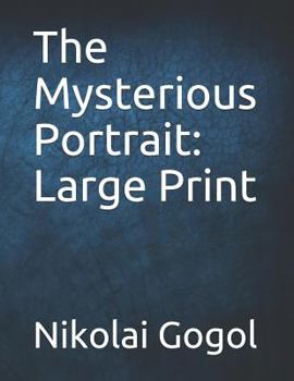The Mysterious Portrait: Large Print