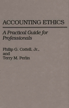 Hardcover Accounting Ethics: A Practical Guide for Professionals Book