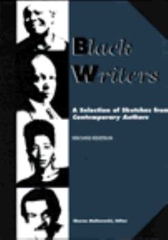Hardcover Black Writers: A Selection of Sketches from Contemporary Authors Book