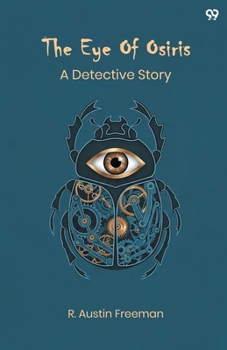 Paperback The Eye Of Osiris A Detective Story Book