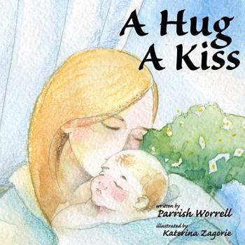 Paperback A Hug A Kiss Book
