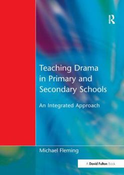 Hardcover Teaching Drama in Primary and Secondary Schools Book