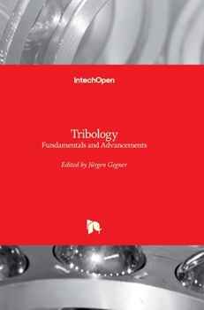 Hardcover Tribology: Fundamentals and Advancements Book