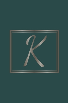 Paperback K: Initial Monogram Letter K College Ruled Notebook. Personalized Medium Lined Journal & Diary for Writing & Note Taking Book