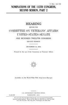 Nominations of the 112th Congress, second session. Part 2