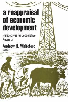 Paperback A Reappraisal of Economic Development: Perspectives for Cooperative Research Book