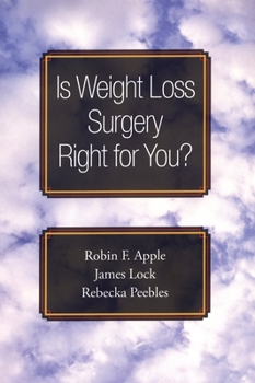 Paperback Is Weight Loss Surgery Right for You? Book