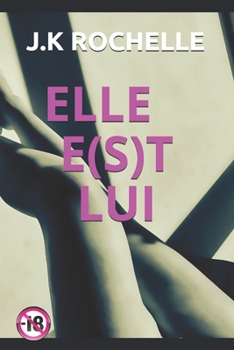 Paperback Elle est Lui: Elle e(s)t Lui [French] Book