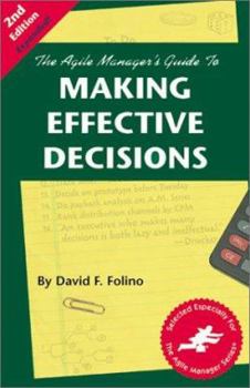 Paperback Agile Manager's Guide to Making Effective Decisions Book