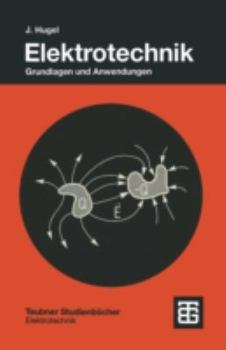 Paperback Elektrotechnik: Grundlagen Und Anwendungen [German] Book