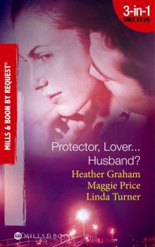 Paperback Protector, Lover...Husband? (Mills & Boon by Request) Book