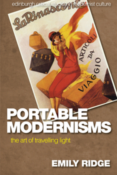 Paperback Portable Modernisms: The Art of Travelling Light Book