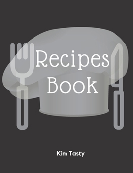 Recipes Book : Recipes-Trim-size-book-to-write-in-8. 5-x-11-no-bleed-126-pages-cover-size-17. 54-x-11. 25-inch
