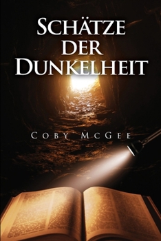 Schätze der Dunkelheit (German Edition)