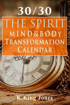 Paperback 30/30 The Spirit, Mind & Body Transformation Calendar Book