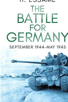 Paperback The Battle for Germany: September 1944-May 1945 Book
