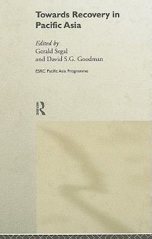 Hardcover Towards Recovery in Pacific Asia Book