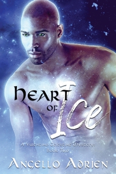 Heart Of Ice: A Valentino Celestine Mystery: Book Two - Book #2 of the A Valentino Celestine Mystery