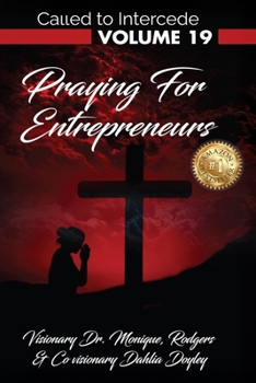 Paperback Called to Intercede Volume 19: Praying for Entrepreneurs Book